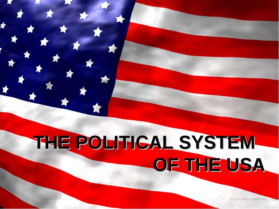 The political system of the USA - Класс учебник | Академический школьный учебник скачать | Сайт школьных книг учебников uchebniki.org.ua
