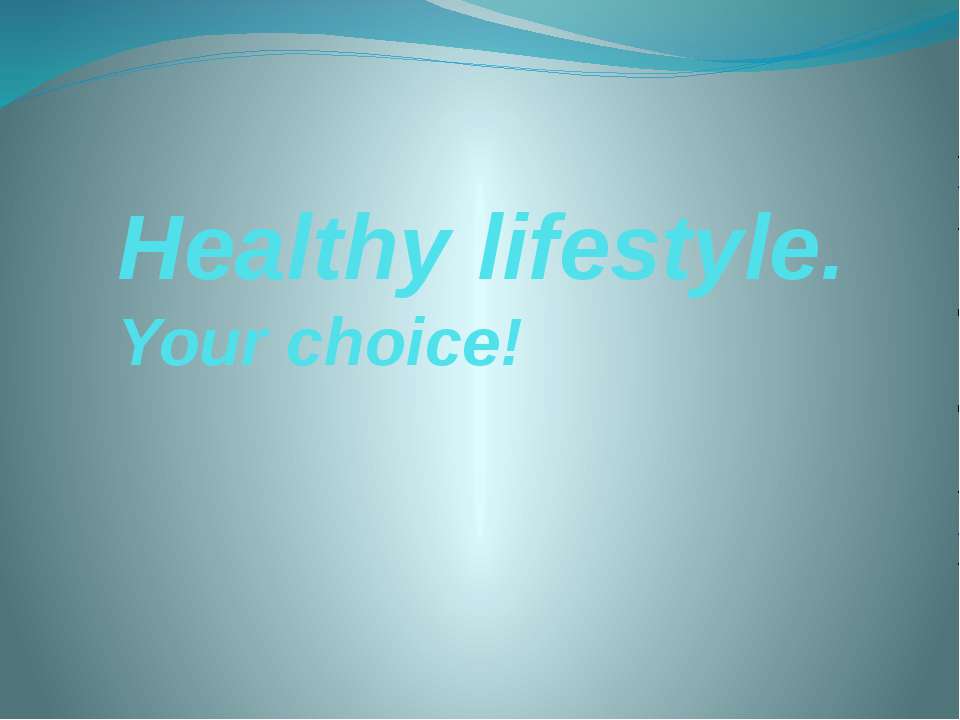 Healthy lifestyle. Your choice - Класс учебник | Академический школьный учебник скачать | Сайт школьных книг учебников uchebniki.org.ua