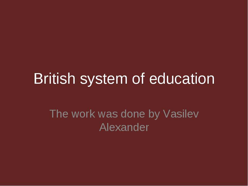 British system of education - Класс учебник | Академический школьный учебник скачать | Сайт школьных книг учебников uchebniki.org.ua