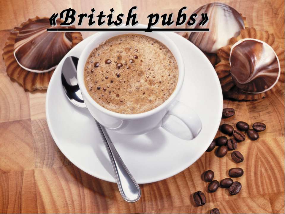 British pubs - Класс учебник | Академический школьный учебник скачать | Сайт школьных книг учебников uchebniki.org.ua