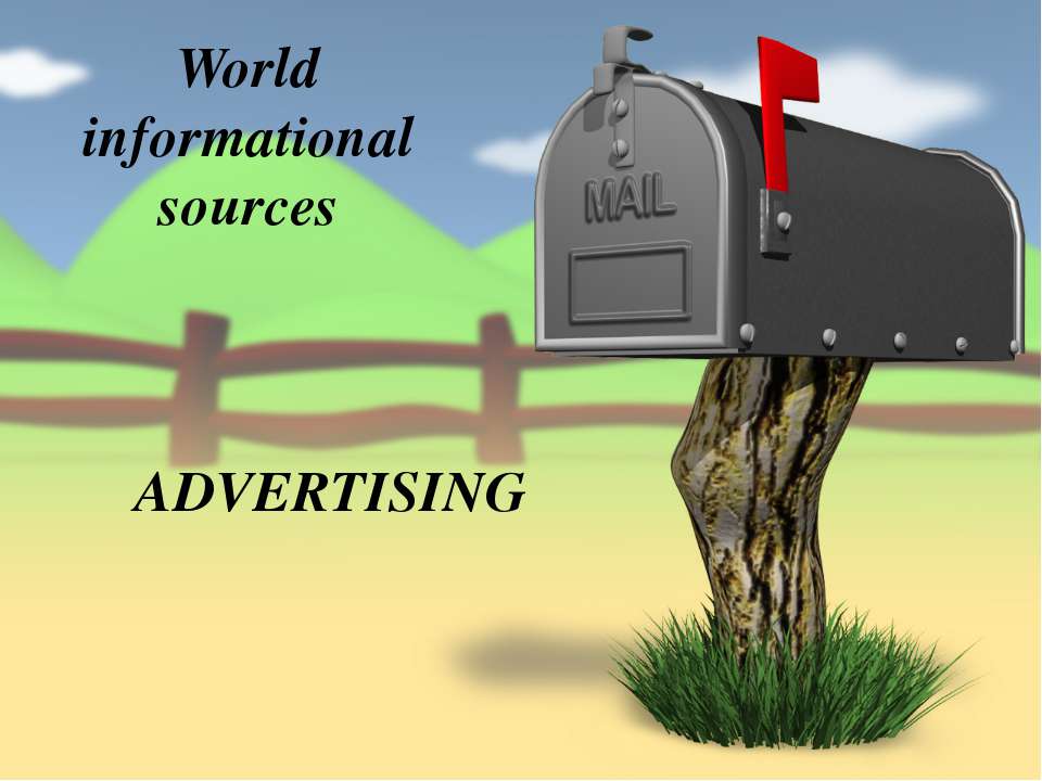 World informational sources. Advertising - Класс учебник | Академический школьный учебник скачать | Сайт школьных книг учебников uchebniki.org.ua