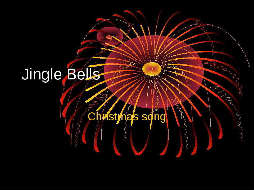 Jingle Bells - Класс учебник | Академический школьный учебник скачать | Сайт школьных книг учебников uchebniki.org.ua