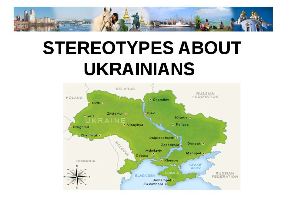 Stereotypes about Ukrainians - Класс учебник | Академический школьный учебник скачать | Сайт школьных книг учебников uchebniki.org.ua