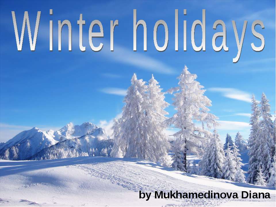 Winter holidays - Класс учебник | Академический школьный учебник скачать | Сайт школьных книг учебников uchebniki.org.ua