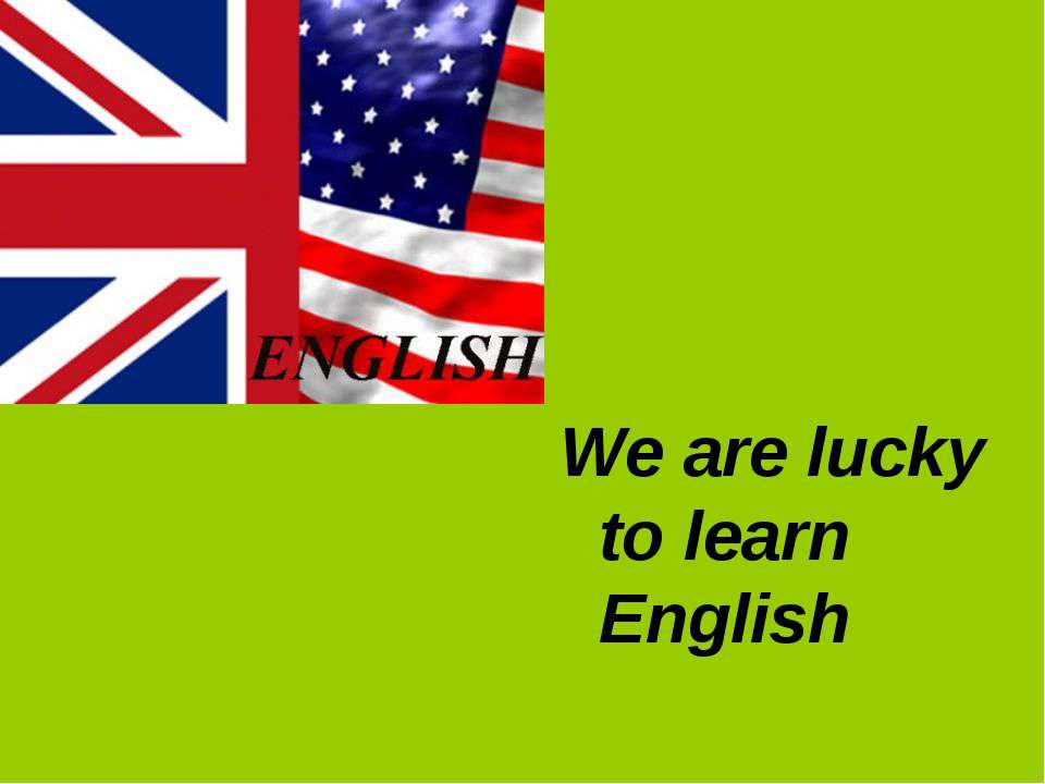 "We are lucky to learn English". Докшина А.А. - учитель английского языка - Класс учебник | Академический школьный учебник скачать | Сайт школьных книг учебников uchebniki.org.ua