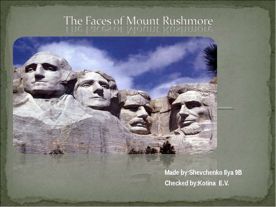 The Faces of Mount Rushmore - Класс учебник | Академический школьный учебник скачать | Сайт школьных книг учебников uchebniki.org.ua