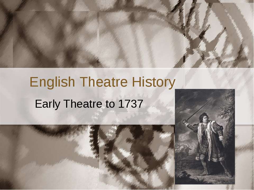 English Theatre History - Класс учебник | Академический школьный учебник скачать | Сайт школьных книг учебников uchebniki.org.ua