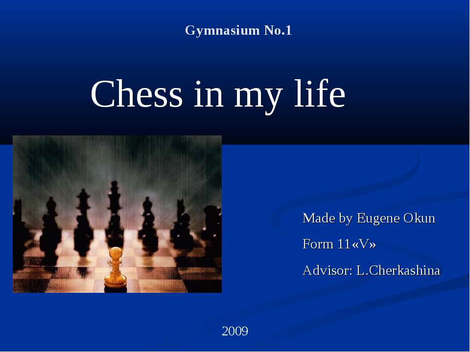 Chess in my life - Класс учебник | Академический школьный учебник скачать | Сайт школьных книг учебников uchebniki.org.ua