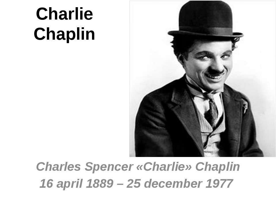 Charlie Chaplin - Класс учебник | Академический школьный учебник скачать | Сайт школьных книг учебников uchebniki.org.ua