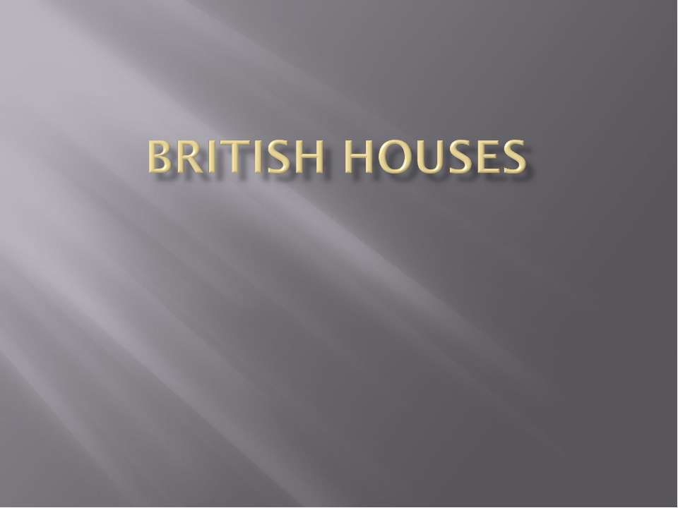 British houses - Класс учебник | Академический школьный учебник скачать | Сайт школьных книг учебников uchebniki.org.ua