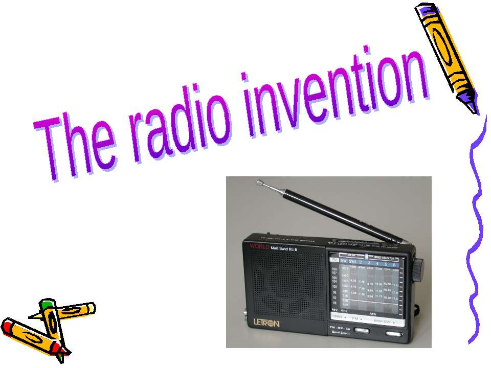 The radio invention - Класс учебник | Академический школьный учебник скачать | Сайт школьных книг учебников uchebniki.org.ua