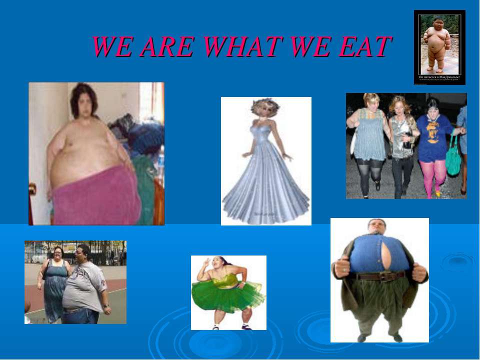 WE ARE WHAT WE EAT - Класс учебник | Академический школьный учебник скачать | Сайт школьных книг учебников uchebniki.org.ua