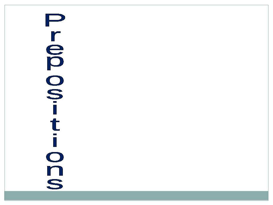 Prepositions - Класс учебник | Академический школьный учебник скачать | Сайт школьных книг учебников uchebniki.org.ua