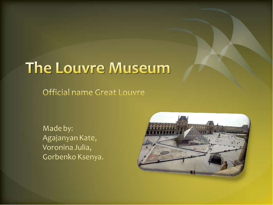 Тhe Louvre Museum - Класс учебник | Академический школьный учебник скачать | Сайт школьных книг учебников uchebniki.org.ua