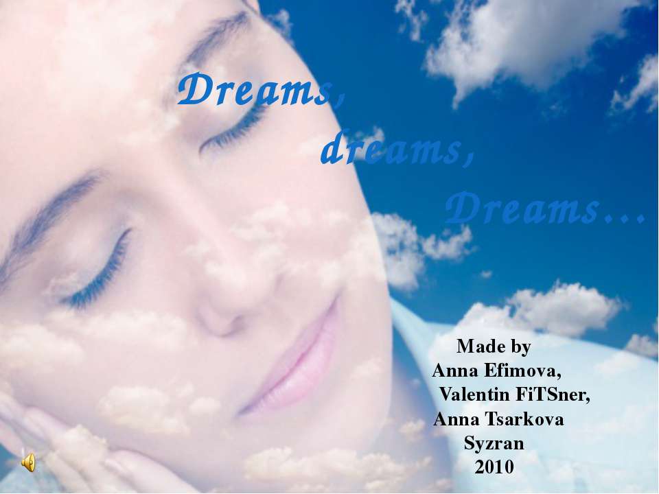 Dreams, dreams, Dreams - Класс учебник | Академический школьный учебник скачать | Сайт школьных книг учебников uchebniki.org.ua