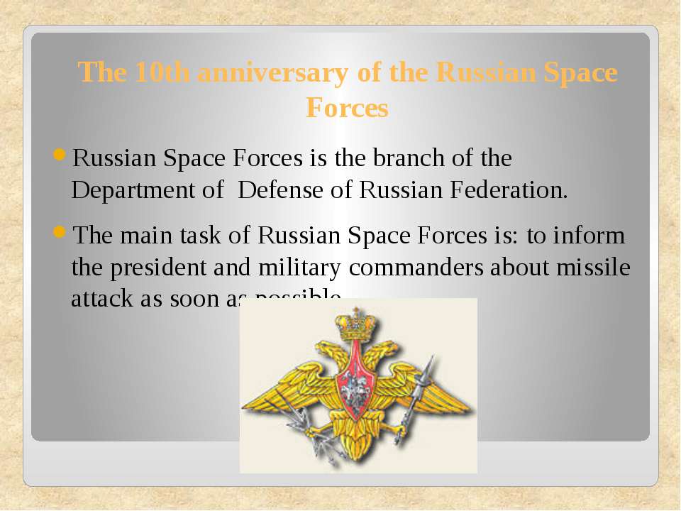 The 10th anniversary of the Russian Space Forces - Класс учебник | Академический школьный учебник скачать | Сайт школьных книг учебников uchebniki.org.ua