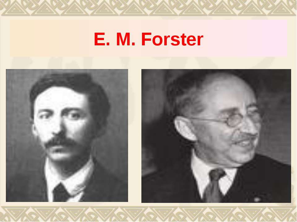 E.M. Forster - Класс учебник | Академический школьный учебник скачать | Сайт школьных книг учебников uchebniki.org.ua