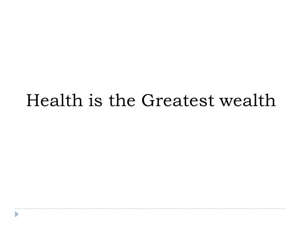 Health is the Greatest wealth - Класс учебник | Академический школьный учебник скачать | Сайт школьных книг учебников uchebniki.org.ua