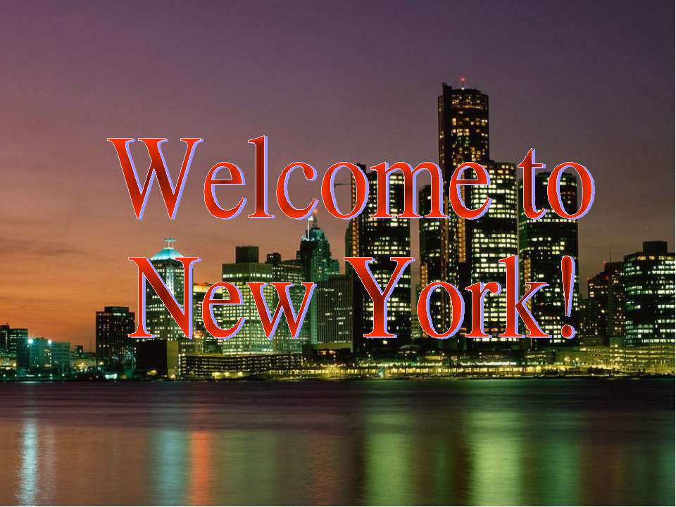 Welcome to New York! - Класс учебник | Академический школьный учебник скачать | Сайт школьных книг учебников uchebniki.org.ua