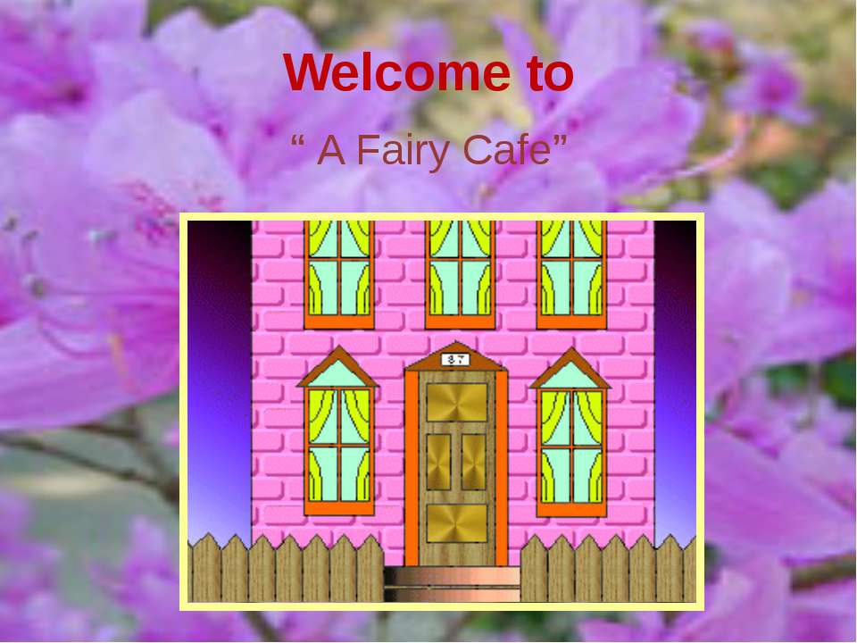 A Fairy Cafe - Класс учебник | Академический школьный учебник скачать | Сайт школьных книг учебников uchebniki.org.ua