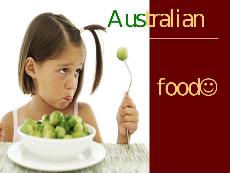 Australian food - Класс учебник | Академический школьный учебник скачать | Сайт школьных книг учебников uchebniki.org.ua
