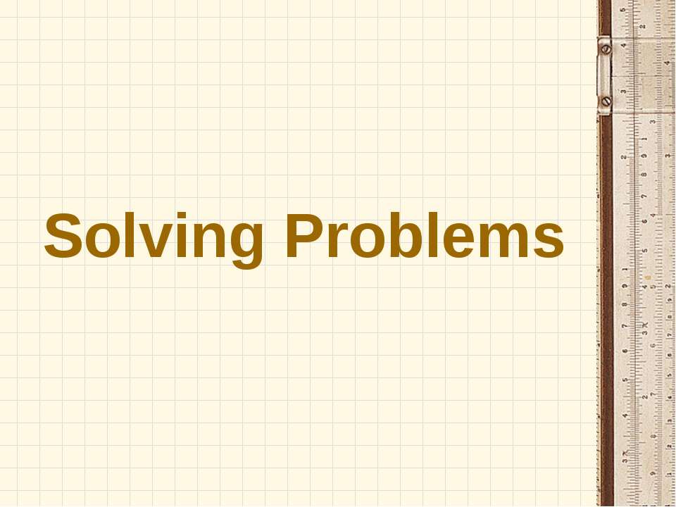 Solving Problems - Класс учебник | Академический школьный учебник скачать | Сайт школьных книг учебников uchebniki.org.ua
