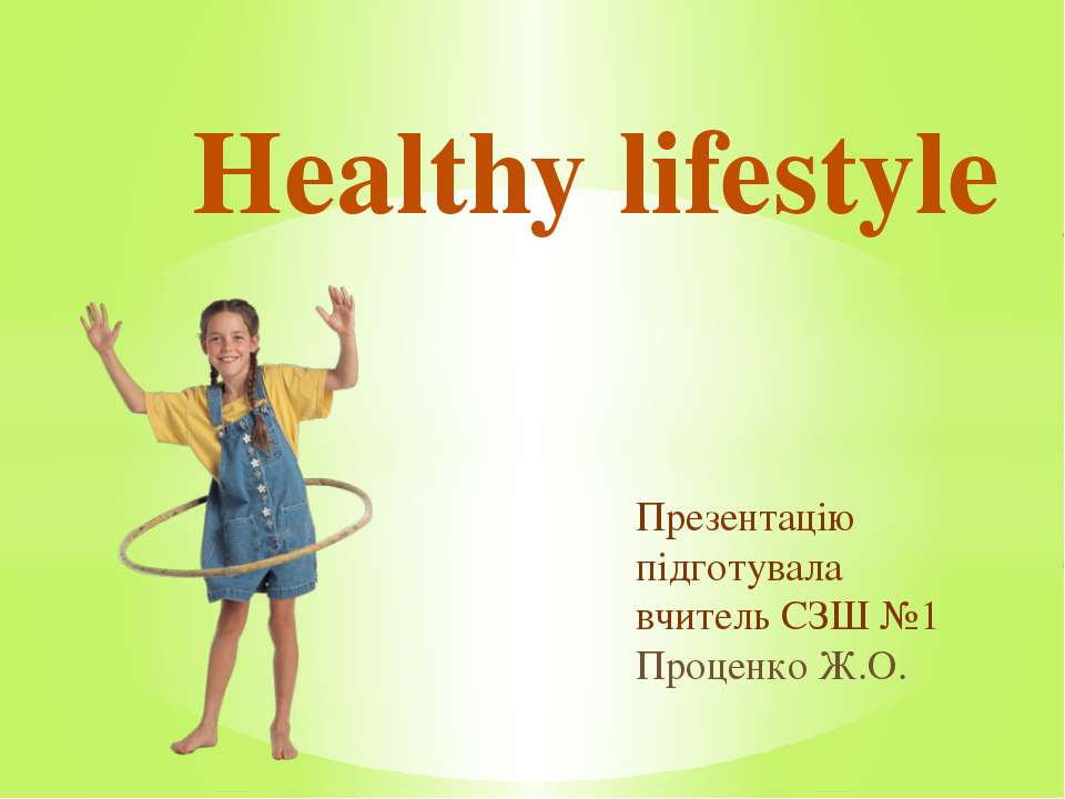 Healthy lifestyle - Класс учебник | Академический школьный учебник скачать | Сайт школьных книг учебников uchebniki.org.ua