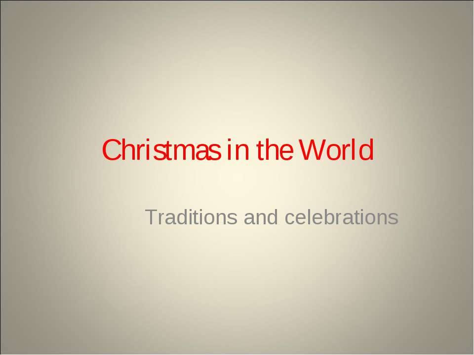 Christmas in the World - Класс учебник | Академический школьный учебник скачать | Сайт школьных книг учебников uchebniki.org.ua