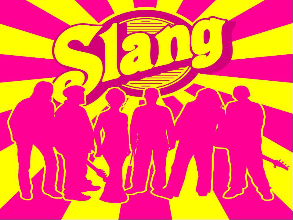 Slang - Класс учебник | Академический школьный учебник скачать | Сайт школьных книг учебников uchebniki.org.ua