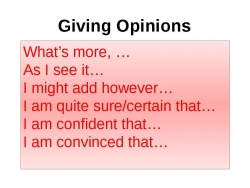 Giving Opinions - Класс учебник | Академический школьный учебник скачать | Сайт школьных книг учебников uchebniki.org.ua