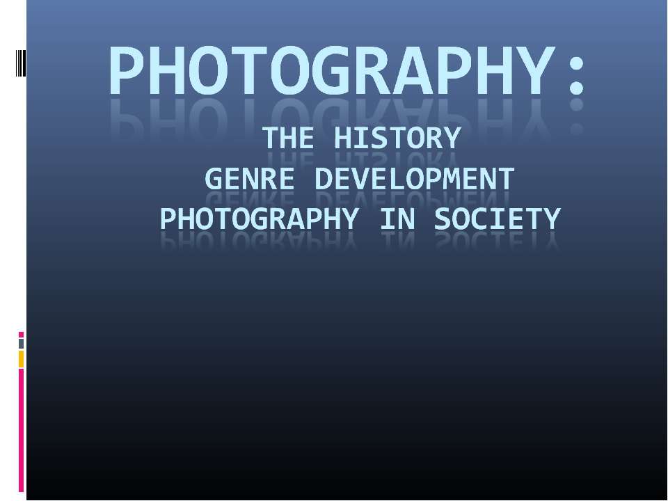 Photography in society - Класс учебник | Академический школьный учебник скачать | Сайт школьных книг учебников uchebniki.org.ua