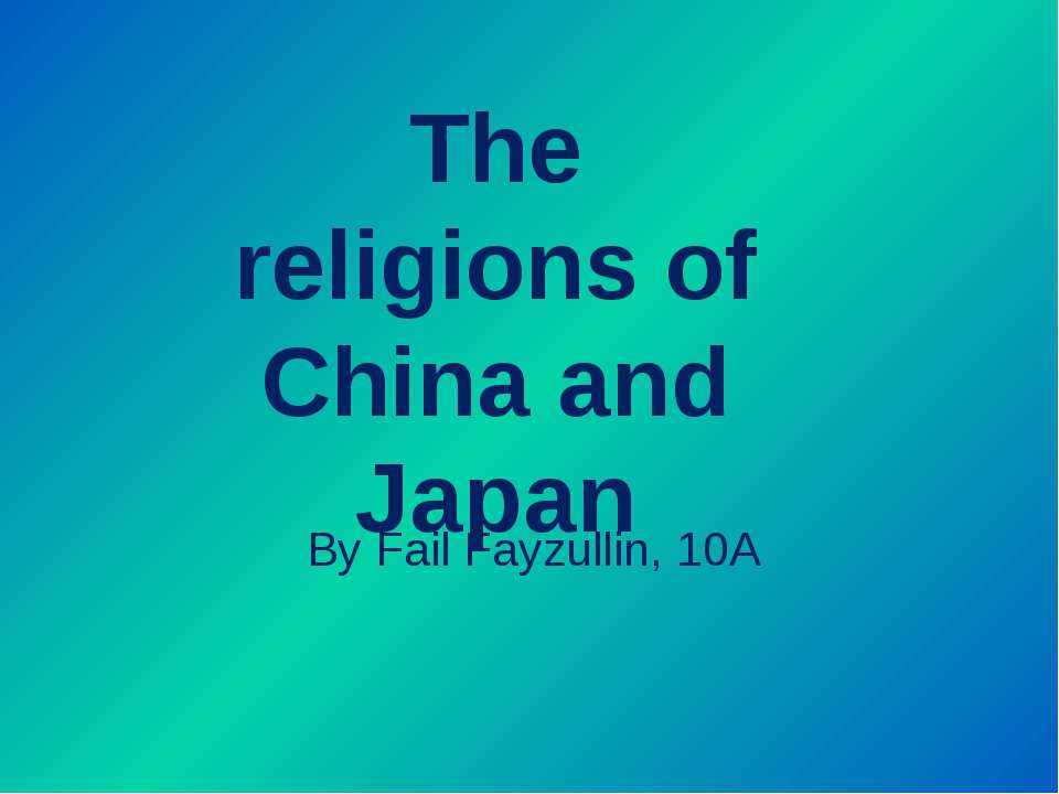 The religions of China and Japan - Класс учебник | Академический школьный учебник скачать | Сайт школьных книг учебников uchebniki.org.ua