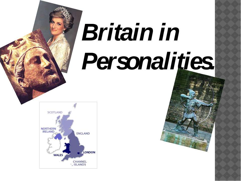 Britain in Personalities - Класс учебник | Академический школьный учебник скачать | Сайт школьных книг учебников uchebniki.org.ua