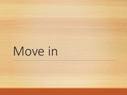 Презентация по английскому языку на тему : "Move in" (Spotlight 5 Module 3b) - Класс учебник | Академический школьный учебник скачать | Сайт школьных книг учебников uchebniki.org.ua