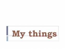 My things (5 класс) - Класс учебник | Академический школьный учебник скачать | Сайт школьных книг учебников uchebniki.org.ua