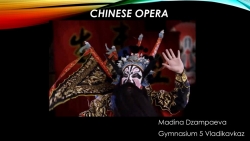 Презентация на тему "Chinese Opera" - Класс учебник | Академический школьный учебник скачать | Сайт школьных книг учебников uchebniki.org.ua