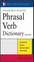 McGraw-Hill's Essential Phrasal Verb Dictionary - Richard Spears - Класс учебник | Академический школьный учебник скачать | Сайт школьных книг учебников uchebniki.org.ua