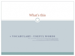 Презентация на тему "What's this + useful vocabulary" - Класс учебник | Академический школьный учебник скачать | Сайт школьных книг учебников uchebniki.org.ua