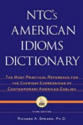 NTC's American Idioms Dictionary - Richard Spears - Класс учебник | Академический школьный учебник скачать | Сайт школьных книг учебников uchebniki.org.ua