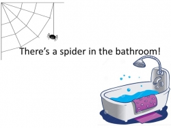 Презентация по английскому языку "There’s a spider in the bathroom" (2 класс) - Класс учебник | Академический школьный учебник скачать | Сайт школьных книг учебников uchebniki.org.ua