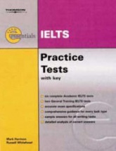 Thomson exam essentials: IELTS Practice Tests with Key and CDs - Harrison, M & Whitehead, R - Класс учебник | Академический школьный учебник скачать | Сайт школьных книг учебников uchebniki.org.ua