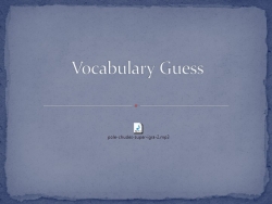 Игра-презентация по английскому языку "Vocabulary Guess" (8 класс) - Класс учебник | Академический школьный учебник скачать | Сайт школьных книг учебников uchebniki.org.ua